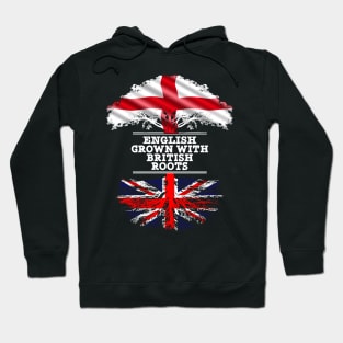 English Grown With British Roots - Gift for British With Roots From Great Britain Hoodie